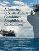 Book cover of: Advancing U.S.-Australian Combined Amphibious Capabilities. By: Maren Leed