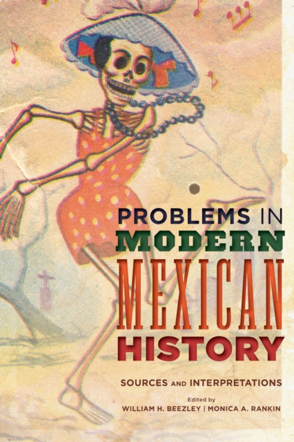 Book cover of: Problems in Modern Mexican History