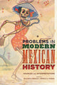 Book cover of: Problems in Modern Mexican History. By: Monica A. Rankin
