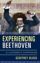 Book cover of: Experiencing Beethoven. By: Geoffrey Holden Block