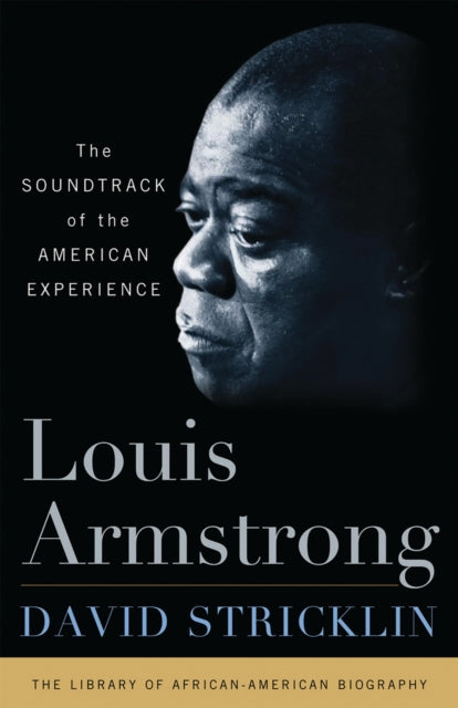 Book cover of: Louis Armstrong. By: David Stricklin