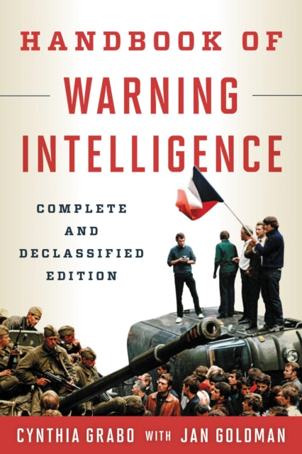 Book cover of: Handbook of Warning Intelligence. By: Cynthia Grabo