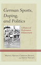 Book cover of: German Sports, Doping, and Politics. By: Michael Krüger