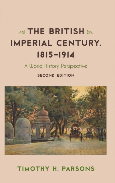 The British Imperial Century, 1815–1914