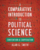 Book cover of: Comparative Introduction to Political Science. By: Alan G. Smith