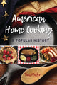 Book cover of: American Home Cooking. By: Tim Miller