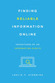 Book cover of: Finding Reliable Information Online. By: Leslie F. Stebbins