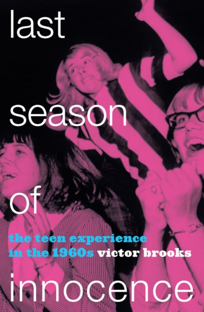 Book cover of: Last Season of Innocence. By: Victor Brooks