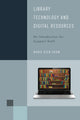 Book cover of: Library Technology and Digital Resources. By: Marie Keen Shaw