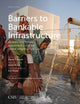 Book cover of: Barriers to Bankable Infrastructure. By: Erin Nealer