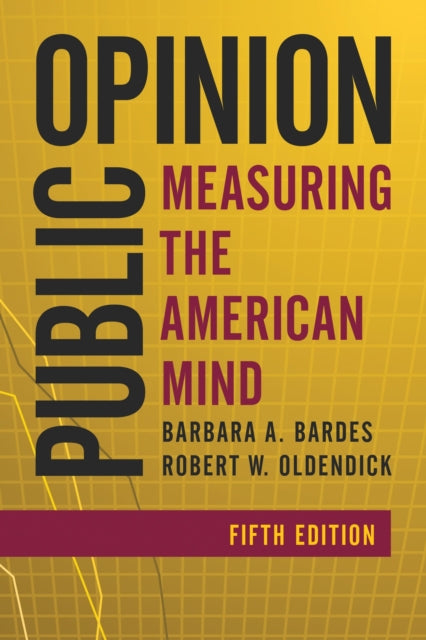 Book cover of: Public Opinion. By: Barbara Bardes