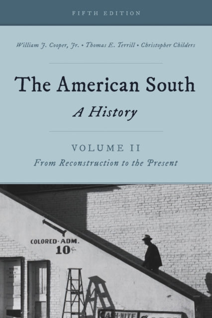 Book cover of: American South. By: William J. Cooper Jr.