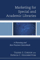 Book cover of: Marketing for Special and Academic Libraries. By: Patricia C. Higginbottom