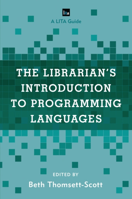 Book cover of: Librarian's Introduction to Programming Languages. By: Beth C. Thomsett-Scott