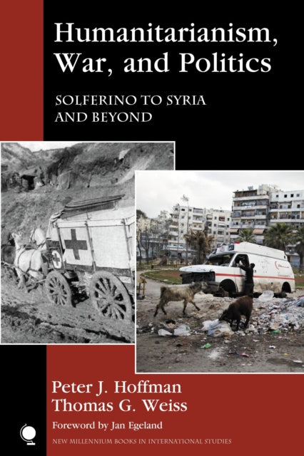 Book cover of: Humanitarianism, War, and Politics. By: Thomas G. Weiss