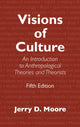Book cover of: Visions of Culture. By: Jerry D. Moore