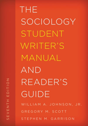 Sociology Student Writer's Manual and Reader's Guide