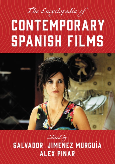 Book cover of: Encyclopedia of Contemporary Spanish Films