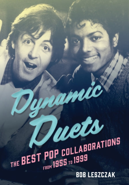 Book cover of: Dynamic Duets. By: Bob Leszczak