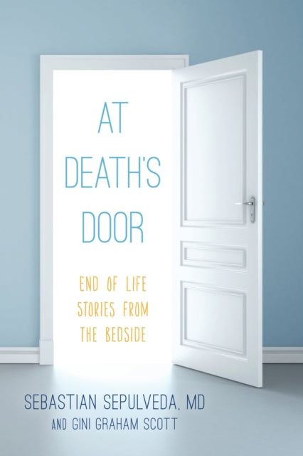 Book cover of: At Death's Door. By: Sebastian Sepulveda
