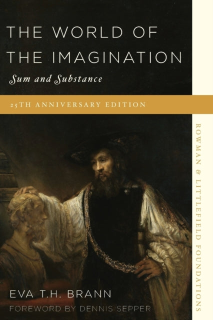 Book cover of: World of the Imagination. By: Eva T. H. Brann