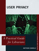 Book cover of: User Privacy. By: Matthew Connolly