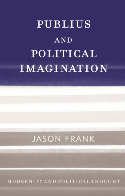 Publius and Political Imagination