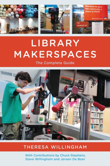 Book cover of: Library Makerspaces. By: Theresa Willingham