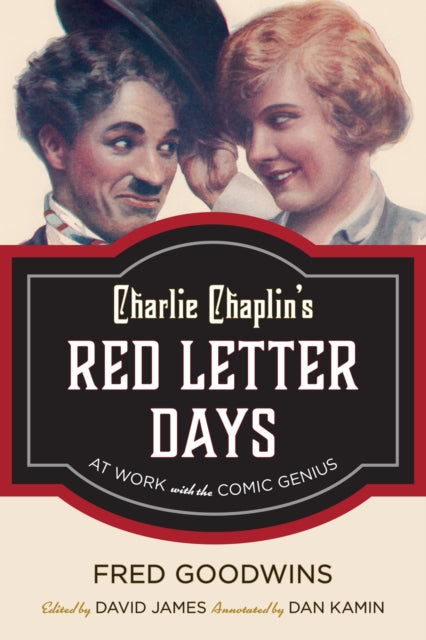 Book cover of: Charlie Chaplin's Red Letter Days. By: Fred Goodwins