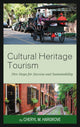 Book cover of: Cultural Heritage Tourism. By: Cheryl M. Hargrove
