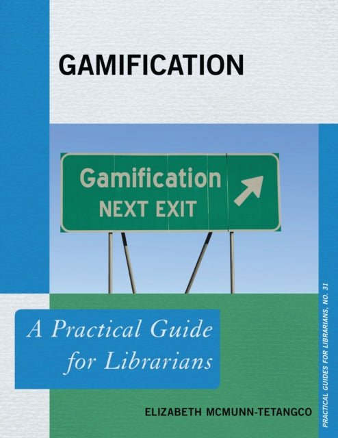 Book cover of: Gamification. By: McMunn-Tetangco