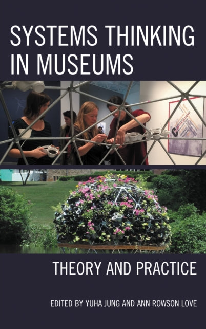 Book cover of: Systems Thinking in Museums