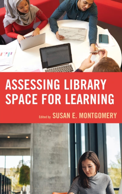Book cover of: Assessing Library Space for Learning