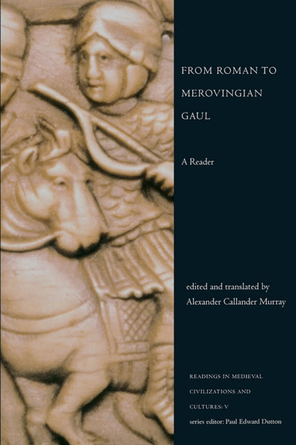 Book cover of: From Roman to Merovingian Gaul. By: Alexander Callander Murray