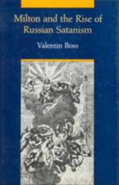 Milton and the Rise of Russian Satanism
