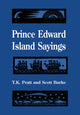 Book cover of: Prince Edward Island Sayings. By: Scott Burke