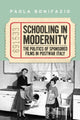 Book cover of: Schooling in Modernity. By: Paola Bonifazio