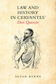 Book cover of: Law and History in Cervantes' Don Quixote