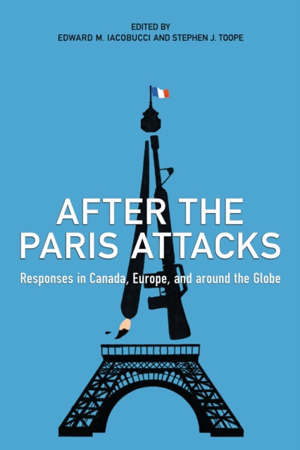 Book cover of: After the Paris Attacks. By: Edward M. Iacobucci