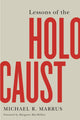 Book cover of: Lessons of the Holocaust. By: Michael R. Marrus
