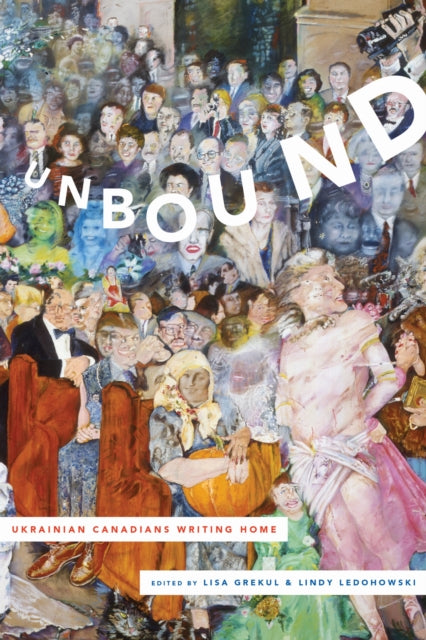 Book cover of: Unbound. By: Lisa Grekul