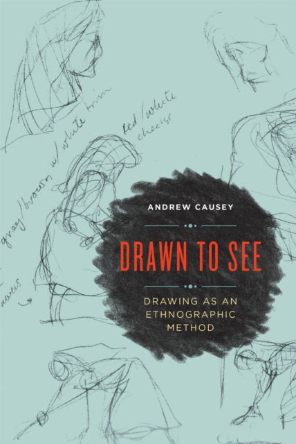 Book cover of: Drawn to See. By: Andrew Causey