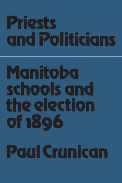 Book cover of: Priests and Politicians. By: Paul Crunican