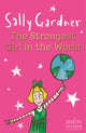 Book cover of: Magical Children: The Strongest Girl In The World. By: Sally Gardner