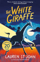 Book cover of: The White Giraffe 20th Anniversary Edition