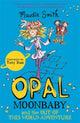 Book cover of: Opal Moonbaby and the Out of this World Adventure. By: Maudie Smith