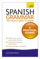 Book cover of: Spanish Grammar You Really Need To Know: Teach Yourself. By: Juan Kattán-Ibarra
