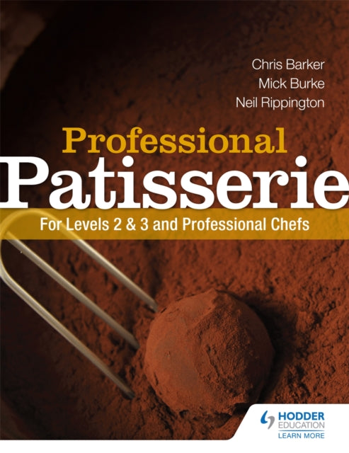 Book cover of: Professional Patisserie: For Levels 2, 3 and Professional Chefs