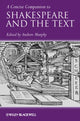 Book cover of: Concise Companion to Shakespeare and the Text
