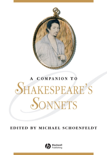 Book cover of: Companion to Shakespeare's Sonnets. By: Michael Carl Schoenfeldt